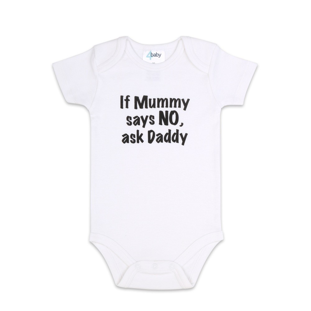 4Baby Slogan Bodysuit Short Sleeve If Mom Says No Ask Daddy White ...