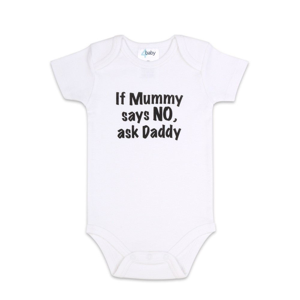 4baby Slogan Short Sleeve Bodysuit If Mum Says No Ask Dad Size 0
