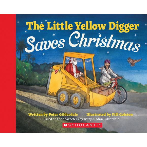 The Little Yellow Digger Saves Christmas Book
